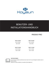 Kaysun PRODIGY PRO AKAY-P 71 DR10 Benutzer- Und Installationshandbuch