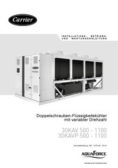 Carrier AquaForce 30KAVP 1000 1100 Installations-, Betriebs- Und Wartungsanleitung
