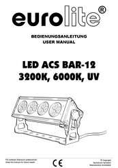 EuroLite LED ACS BAR-12 6000K Bedienungsanleitung