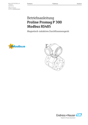 Endress+Hauser Proline Promag P 300 Modbus RS485 Betriebsanleitung
