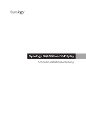 Synology DiskStation DS416play Schnellinstallationsanleitung