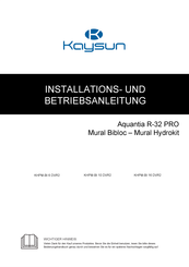 Kaysun Aquantia R-32 PRO KHPM-BI 10 DVR2 Installation Und Betriebsanleitung
