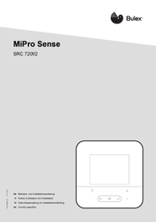 Bulex MiPro Sense SRC 720f/2 Betriebs Und Installationsanleitung