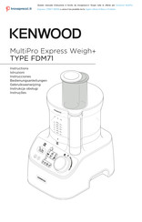 Kenwood MultiPro Express Weigh+ FDM71 Bedienungsanleitungen