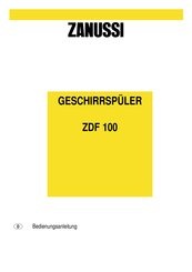 Zanussi ZDF 100 Bedienungsanleitung