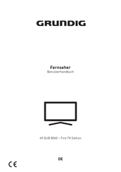 Grundig 49 GUB 8040 Fire TV Edition Benutzerhandbuch