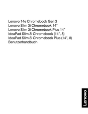 Lenovo Slim 3i Chromebook 14 Benutzerhandbuch