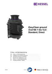 Kessel EasyClean ground Oval NS 1 Einbau- Und Betriebsanleitung