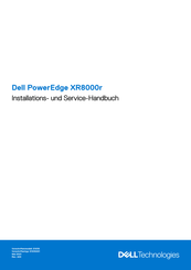 Dell PowerEdge XR8000r Installations- Und Servicehandbuch