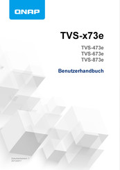 QNAP TVS 73e Serie Benutzerhandbuch