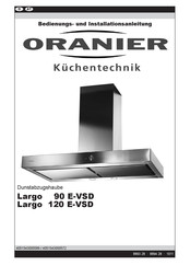 Oranier Largo 90 E-VSD Bedienungs- Und Installationsanleitung