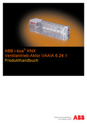 ABB i-bus KNX VAA/A 6.24.1 Produkthandbuch