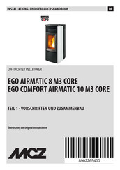 MCZ EGO COMFORT AIRMATIC 10 M3 CORE Installations- Und Gebrauchshandbuch