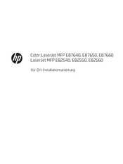 HP LaserJet Managed MFP E82550 Vor-Ort-Installationsanleitung