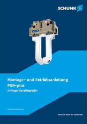 SCHUNK PGN-plus Montage- Und Betriebsanleitung
