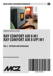 Mcz RAY COMFORT AIR 8 M1 Installations- Und Gebrauchshandbuch