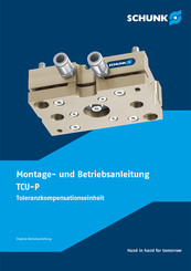 SCHUNK TCU-P Montage- Und Betriebsanleitung