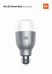 Xiaomi Mi LED Smart Bulb Bedienungsanleitung
