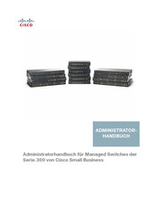 Cisco Small Business 300 Serie Administratorhandbuch