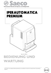 Saeco IperAutomatica Premium Bedienung Und Wartung