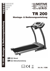 U.N.O. Motive Fitness TR 200 Montage- & Bedienungsanleitung