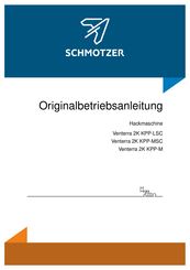 SCHMOTZER Venterra 2K KPP-MSC Originalbetriebsanleitung