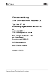 Audi Universal Traffic Recorder Einbauanleitung
