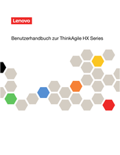 Lenovo ThinkAgile HX Serie Benutzerhandbuch