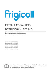 Frigicoll KCIF-36 DN5.0 Installation Und Betriebsanleitung