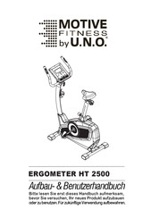 U.N.O. Motive Fitness HT 2500 Aufbau- & Benutzerhandbuch