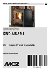 MCZ DECO' AIR 8 M1 Installations- Und Gebrauchshandbuch