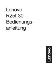 Lenovo R25f-30 Bedienungsanleitung