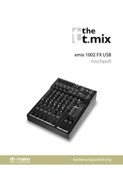 thomann the t.mix xmix 1002 FX USB Bedienungsanleitung