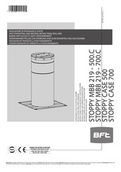 BFT STOPPY CASE 500 Installations- Und Gebrauchsanleitung
