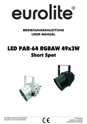 EuroLite LED PAR-64 RGBAW 49x3W Short Spot Bedienungsanleitung