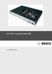 Bosch MATRIX 6000 B6L Installationshandbuch