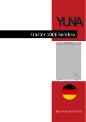 yuna Froster 100E Serebro Bedienungsanleitung