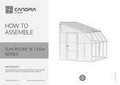 Palram CANOPIA SUN ROOM 8x12 / 2.6x4 Anbringung Und Zusammenbau