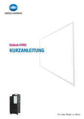 Konica Minolta bizhub 4700i Kurzanleitung