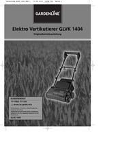 Gardenline GLVK 1404 Originalbetriebsanleitung