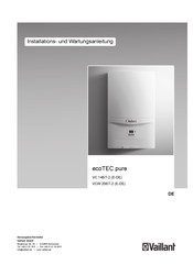 Vaillant ecoTEC pure VCW 206/7-2 DE Installations- Und Wartungsanleitung