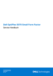 Dell OptiPlex 5070 Small Form Factor Servicehandbuch