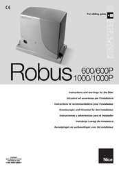 Nice Robus 600 Anweisungen Und Hinweise Für Den Installateur