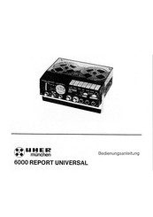 uher 6000 REPORT UNIVERSAL Bedienungsanleitung