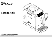 Tchibo Esperto2 Milk Original-Betriebsanleitung Und Garantie