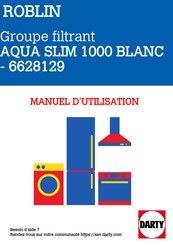 ROBLIN AQUA SLIM 1000 BLANC Gebrauchs- Und Installationsanleitung