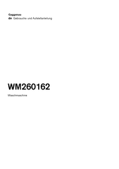 Gaggenau WM260162 Gebrauchs- Und Aufstellanleitung