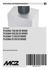 MCZ PLASMA 75Q DX/SX WOOD Installations- Und Gebrauchshandbuch