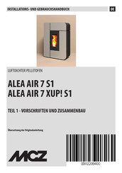 MCZ ALEA AIR 7 XUP! S1 Installations- Und Gebrauchshandbuch