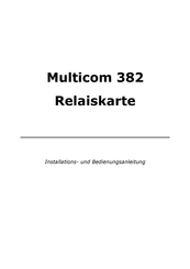 MULTICOM 382 Installations- Und Bedienungsanleitung
